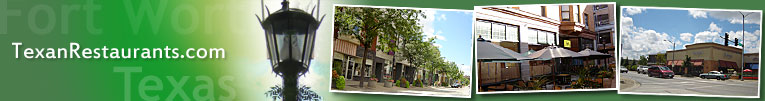 Fort Worth, TX area restaurant guide